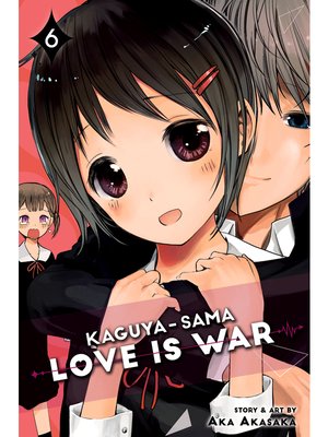 cover image of Kaguya-sama: Love Is War, Volume 6